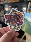 Hermit For Life- Stickerdoodle Vinyl Sticker