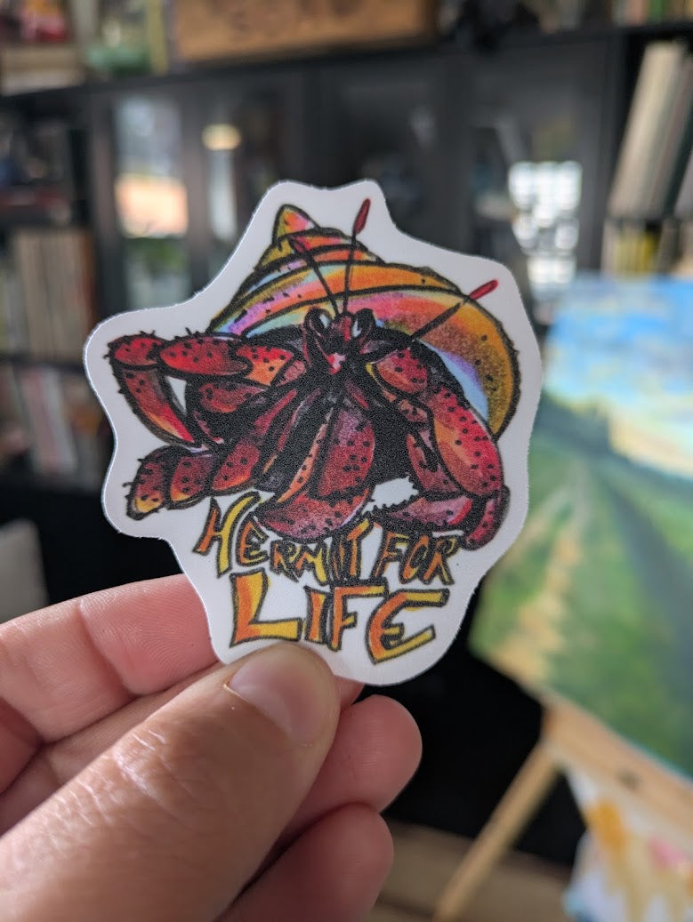 Hermit For Life- Stickerdoodle Vinyl Sticker